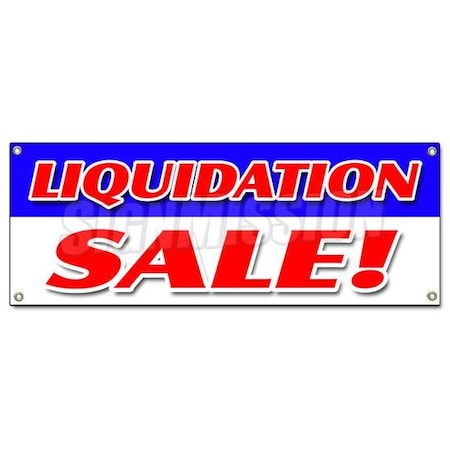 Signmission LIQUIDATION SALE BANNER SIGN 50% closing lease bankrupt moving must go B-Liquidation Sale